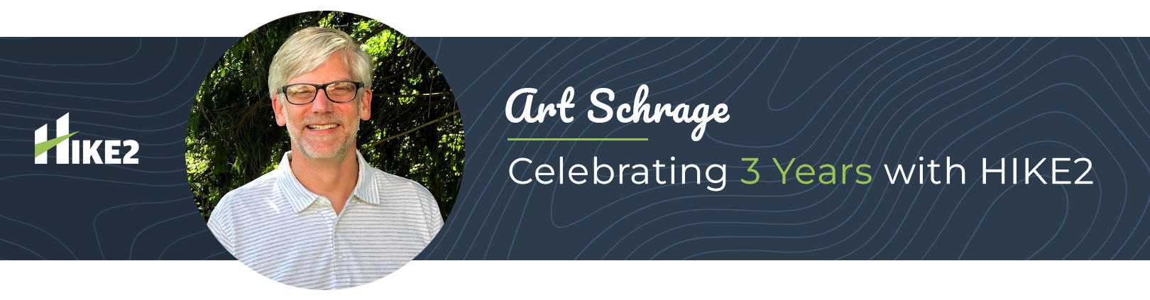 Art Schrage 3 year anniversary