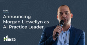 HIKE2 Announces Morgan Llewellyn as AI Practice Leader